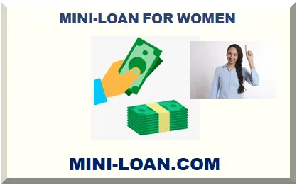 MINI-LOAN FOR WOMEN
