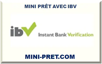 MINI-PRÊT AVEC VÉRIFICATION IBV